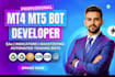 be your professional mt4 mt5 forex eas developer and coder