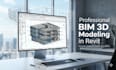 design bim 3d revit models for architecture and construction