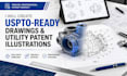 create uspto ready drawings and utility patent illustrations