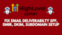 fix ghl email problem and setup gohighlevel email deliverability on ghl