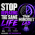 be your mindset coach and help you build discipline