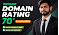 increase domain rating dr ahrefs dr50 dr60 dr70