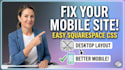 fix your squarespace mobile layout so it looks perfect on every device
