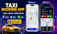 develop taxi booking app rideshare app with driver app rider app and admin