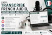 transcribe french audio, youtube videos and podcasts