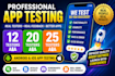 provide 12 testers, 20 testers, 25 testers for professional app testing