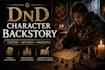 write a detailed dnd character backstory