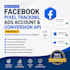 set up and fix facebook pixel tracking, ads account and conversion API properly