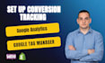 set up ga4, GTM, google ads conversion tracking for shopify and wordpress