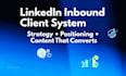 build your linkedin inbound client system