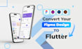 convert figma to flutter UI fast and pixel perfect flutter app design