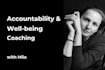 be your personal accountability and wellbeing coach