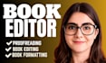 developmental book editor proofread fiction novel memoir or nonfiction