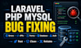 fix bugs in your laravel PHP or mysql website