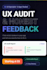 audit your mobile app and deliver clear UX feedback with fixes