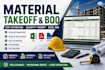 do material takeoff, construction cost estimation and boq