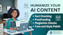 edit, fact check, and humanize your ai content