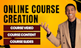 create online course, course content, script, course presentation, course upload