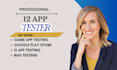 provide 12 tester google play testers android app testing beta testing