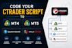 code your ctrader script to mt4 mt5 quantower ninjatrader,