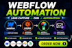 automate webflow lead capture and CRM pipelines