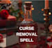 cast curse removal spell negative energy cleansing, protection, block clearing