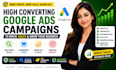setup high converting google ads campaigns for ecommerce sales