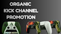 boost your kick channel with real growth