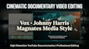 do documentary style youtube video editing historical cinematic editing