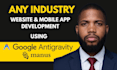 build any industry website and mobile app using google antigravity and manus ai