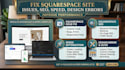 fix squarespace issue, SEO, speed, design error and  improve performance