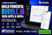 build bubble io web app, bubble app, bubble mvp as developer