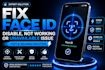 fix face id disable, not working or unavailable issue fast on your phone