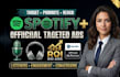 set up official spotify music ads and trigger algorithm playlists growth channel