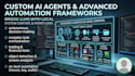 build autonomous ai agents, and python automation