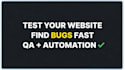 test your website and find bugs with automated QA testing