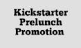 kickstarter indiegogo prelunch campaign promotion