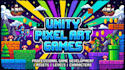 develop unity pixel art game, pixel web game, top down game, retro game in unity