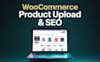 do woocommerce product upload, data entry and SEO optimization for your store