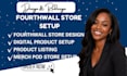 setup fourth wall pod merch store, design fourthwall website redesign fourthwall