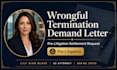 prepare your wrongful termination pre litigation demand letter and claim