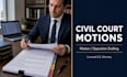 draft a powerful legal motion for your civil case