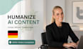 edit and humanize ai content into natural german