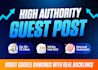 provide high authority guest post backlinks