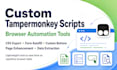 create a custom tampermonkey script for browser automation