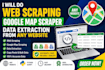 do web scraping, google map scraper, data extraction from any website