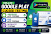 do google play closed testing, android, IOS app testing, and website testing