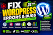 fix wordpress bugs, errors, elementor issues, speed and security in 24 hour