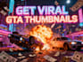 create eye catching gta gaming thumbnails for youtube