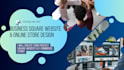 create business square website design or square online store